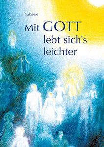 Descargar Mit Gott lebt sich’s leichter (German Edition) pdf, epub, ebook