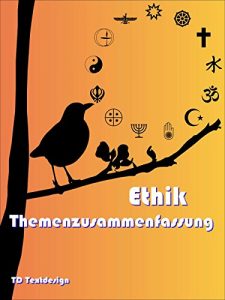 Descargar Ethik: Themenzusammenfassung (German Edition) pdf, epub, ebook
