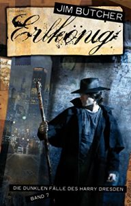 Descargar Harry Dresden 7 – Erlkönig: Die dunklen Fälle des Harry Dresden Band 7 pdf, epub, ebook