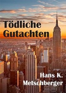 Descargar Tödliche Gutachten (German Edition) pdf, epub, ebook
