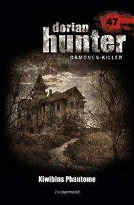 Descargar Dorian Hunter 47 – Kiwibins Phantome (German Edition) pdf, epub, ebook