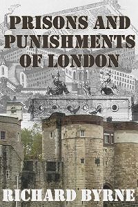 Descargar Prisons and Punishments of London (English Edition) pdf, epub, ebook