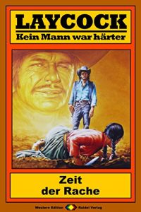 Descargar Laycock 131: Zeit der Rache (German Edition) pdf, epub, ebook