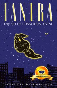 Descargar Tantra: The Art of Conscious Loving (20th Anniversary Edition) (English Edition) pdf, epub, ebook