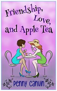 Descargar Friendship, Love and Apple Tea (English Edition) pdf, epub, ebook