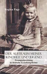 Descargar Der Albtraum meiner Kindheit und Jugend – Zwangseinweisung in deutsche Erziehungsheime (German Edition) pdf, epub, ebook