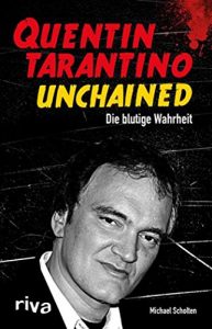 Descargar Quentin Tarantino Unchained: Die blutige Wahrheit pdf, epub, ebook