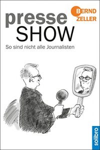 Descargar Presseshow: So sind nicht alle Journalisten (Satte Tiere 3) (German Edition) pdf, epub, ebook