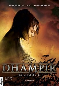 Descargar Dhampir – Halbblut (Dhampir-Reihe 1) (German Edition) pdf, epub, ebook