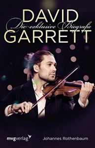 Descargar David Garrett: Die exklusive Biografie pdf, epub, ebook