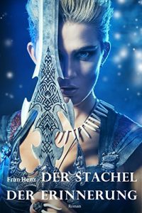 Descargar Der Stachel der Erinnerung. Zeitreise-Roman (German Edition) pdf, epub, ebook