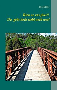 Descargar Rien ne vas plus?!: Da geht ja wohl noch was! pdf, epub, ebook