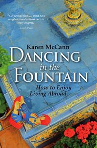 Descargar Dancing In The Fountain: How to Enjoy Living Abroad (English Edition) pdf, epub, ebook