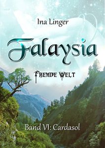 Descargar Falaysia – Fremde Welt – Band VI: Cardasol (German Edition) pdf, epub, ebook