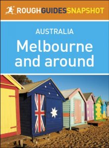 Descargar Rough Guides Snapshot Australia: Melbourne and around pdf, epub, ebook