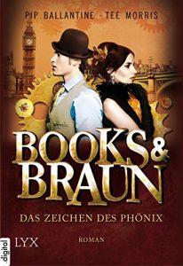 Descargar Books & Braun – Das Zeichen des Phönix (Book-&-Braun-Reihe 1) (German Edition) pdf, epub, ebook