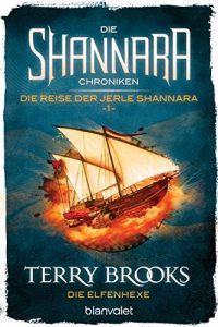 Descargar Die Shannara-Chroniken: Die Reise der Jerle Shannara 1 – Die Elfenhexe: Roman (German Edition) pdf, epub, ebook