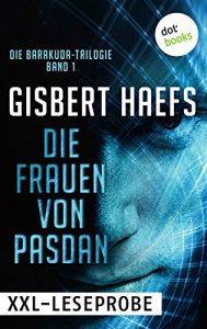 Descargar XXL-Leseprobe: Die Frauen von Pasdan: Die Barakuda-Trilogie – Band 1 pdf, epub, ebook