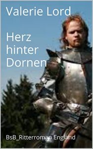 Descargar Herz hinter Dornen: BsB_Ritterroman England (German Edition) pdf, epub, ebook