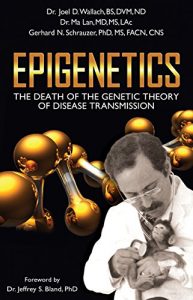 Descargar Epigenetics: The Death of the Genetic Theory of Disease Transmission pdf, epub, ebook