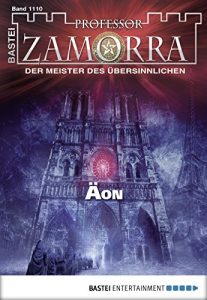 Descargar Professor Zamorra – Folge 1110: Äon (German Edition) pdf, epub, ebook