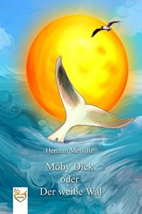 Descargar Moby Dick oder Der weiße Wal (German Edition) pdf, epub, ebook