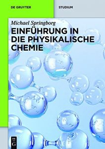 Descargar Einführung in die Physikalische Chemie (De Gruyter Studium) pdf, epub, ebook