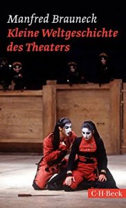 Descargar Kleine Weltgeschichte des Theaters (Beck Paperback) pdf, epub, ebook