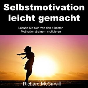 Descargar Selbstmotivation leicht gemacht (German Edition) pdf, epub, ebook