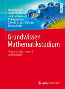 Descargar Grundwissen Mathematikstudium: Höhere Analysis, Numerik und Stochastik pdf, epub, ebook