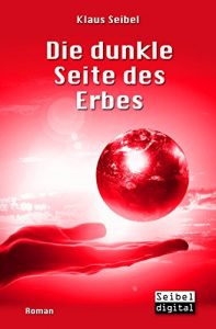 Descargar Die dunkle Seite des Erbes (Die erste Menschheit 3) (German Edition) pdf, epub, ebook