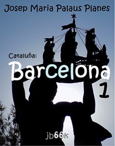 Descargar Cataluña: Barcelona ·1· (English Edition) pdf, epub, ebook