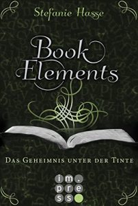 Descargar BookElements 3: Das Geheimnis unter der Tinte (German Edition) pdf, epub, ebook