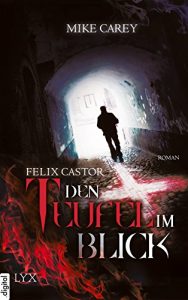 Descargar Felix Castor – Den Teufel im Blick (Felix-Castor-Reihe 1) (German Edition) pdf, epub, ebook