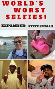 Descargar Memes: World’s Worst Selfies! (Memes,Tumblr, Pinterest, Selfies, Photobombs) (English Edition) pdf, epub, ebook