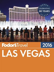 Descargar Fodor’s Las Vegas 2016 (Full-color Travel Guide) pdf, epub, ebook