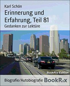 Descargar Erinnerung und Erfahrung, Teil 81: Gedanken zur Lektüre (German Edition) pdf, epub, ebook