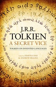 Descargar A Secret Vice: Tolkien on Invented Languages pdf, epub, ebook