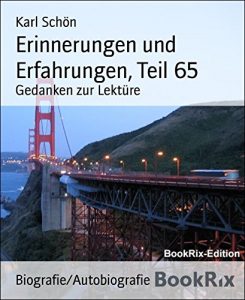 Descargar Erinnerungen und Erfahrungen, Teil 65: Gedanken zur Lektüre (German Edition) pdf, epub, ebook