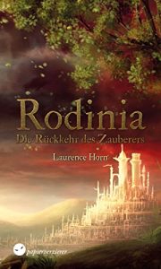 Descargar RODINIA – Die Rückkehr des Zauberers: High Fantasy (German Edition) pdf, epub, ebook