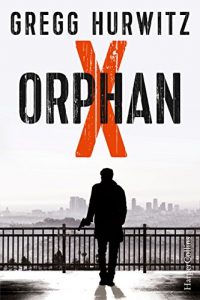 Descargar Orphan X: Thriller (Evan Smoak 1) (German Edition) pdf, epub, ebook