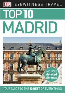 Descargar Top 10 Madrid (Eyewitness Top 10) pdf, epub, ebook