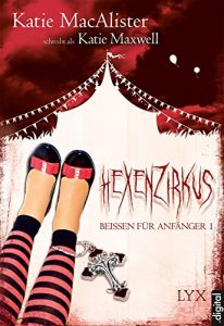 Descargar Beißen für Anfänger 1: Hexenzirkus (Dark Ones) (German Edition) pdf, epub, ebook