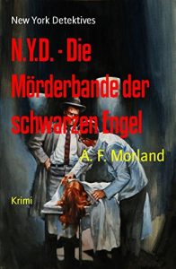 Descargar N.Y.D. – Die Mörderbande der schwarzen Engel: New York Detektives (German Edition) pdf, epub, ebook