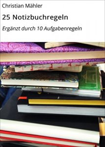 Descargar 25 Notizbuchregeln: Ergänzt durch 10 Aufgabenregeln pdf, epub, ebook