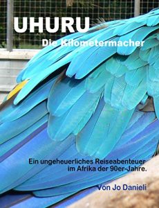 Descargar UHURU: Die Kilometermacher pdf, epub, ebook