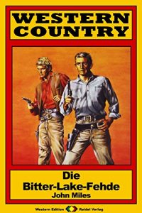 Descargar WESTERN COUNTRY 150: Die Bitter-Lake-Fehde (German Edition) pdf, epub, ebook