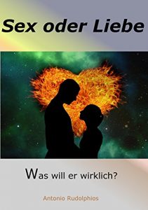 Descargar Sex oder Liebe: Was will er wirklich (German Edition) pdf, epub, ebook