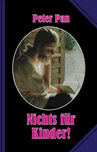 Descargar Nichts für Kinder!: Ein erotisches Märchen ohne jegliche Moral – Erster Teil (German Edition) pdf, epub, ebook