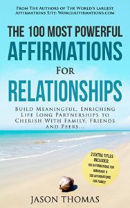 Descargar Affirmation | The 100 Most Powerful Affirmations for Relationships | 2 Amazing Affirmative Bonus Books Included for Marriage & for Family: Build Meaningful, … Partnerships to Cherish (English Edition) pdf, epub, ebook